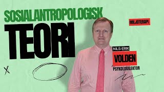 En innføring i sosialantropologiske teorier [upl. by Sitoiyanap]