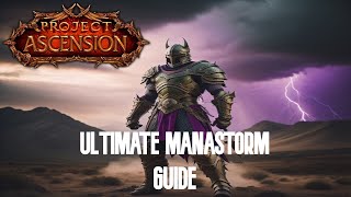 Project Ascension S9 The Manastorm New Player Guide [upl. by Elmore]