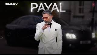 PAYAL SONG  YO YO HONEY SINGH  GLORY [upl. by Ylluz]