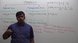 PROBABILITY  Addition and Multiplication Rule  Mutually Exclusive and Independent events [upl. by Neehsar]