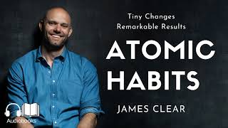 Atomic Habits by James Clear  Full Audiobook [upl. by Yrollam404]