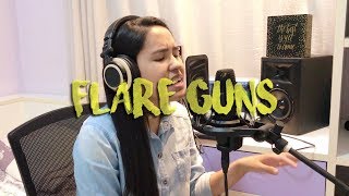 flare guns by quinn XCII feat chelsea cutler  cover [upl. by Aksel]