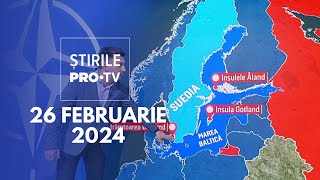 Știrile PRO TV  26 Februarie 2024 [upl. by Nilloc]