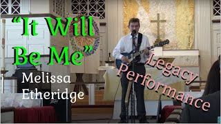 quotIt Will Be Mequot Melissa Etheridge Guitar Cover Baccalaureate 2019 [upl. by Mylo772]