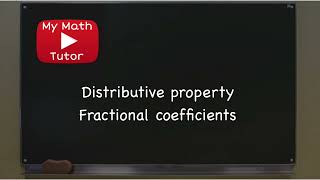 Distributive property Fractional coefficients [upl. by Aires622]