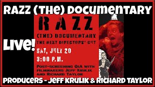 RAZZ The Documentary LIVE With Producers Jeff Krulik amp Richard Taylor [upl. by Cindie405]