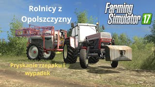 Wypadek i testowanie opryskiwacza  🐷Rolnicy z Opolszczyzny👨🏻‍🌾 8  FS 17 [upl. by Mills]