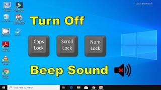 How to Turn Off Caps Lock Scroll Lock amp Num Lock Beep Sound In Windows 10 [upl. by Wilinski]