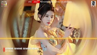 GIMME GIMME GIMME REMIX HOT TIKTOK  TOP NHẠC REMIX HOT TIKTOK 2023  NHẠC HOA REMIX THỊNH HÀNH [upl. by Arde419]