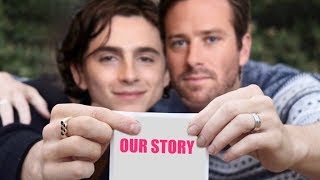 Armie Hammer amp Timothée Chalamet  Our Story [upl. by Nyasuh918]