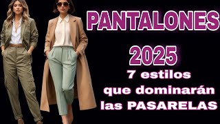 PANTALONES en Tendencia 2025 Los 7 Estilos de Pantalores y JEANS en Tendencia de Moda 2025 [upl. by Ahseyt]