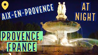 AIXENPROVENCE at NIGHT  walk in the town at night time  PROVENCE FRANCE  4K [upl. by Oludoet]