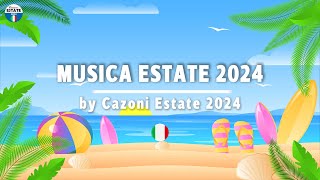 MUSICA ESTATE 2024 🌴 HIT DEL MOMENTO 2024 🌴 TORMENTONI DELL ESTATE 2024 🌴 CANZONI DEL MOMENTO 2024 [upl. by Arron]