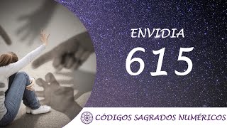 Código Sagrado para la envidia 615  Evitar las personas envidiosas [upl. by Trebleda]