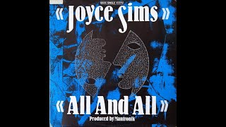 Joyce Sims  All and All Instrumental Edit [upl. by Iaw201]