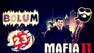 Mafia II  Bölüm 23  Babağun Kemük Şarabına Sıçayım [upl. by Bunnie]