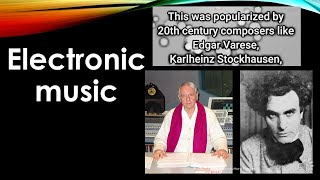 Electronic music  Edgar Varese  Karlheinz Stockhausen [upl. by Esened545]