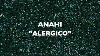 Anahi quotAlergicoquot [upl. by Quiteria]