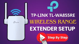 TPLink TLWA855RE Wireless Range Extender Setup [upl. by Marguerita]