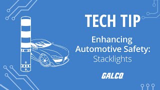 Galco Tech Tip Enhancing Automotive Safety  Stacklights  Galco [upl. by Vasos]