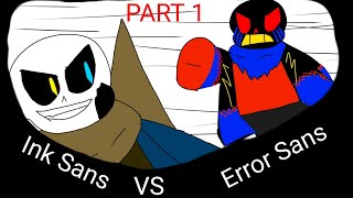 Ink Sans VS Error Sans part 1 [upl. by Oned]