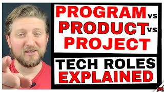 Product Manager vs Project Manager vs Program Manager Tech Roles Explained [upl. by Mazonson]