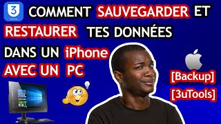 3uTools COMMENT SAUVEGARDER BACKUP ET RESTAURER TES DONNÉES DANS UN iPhone AVEC UN PC WINDOWS [upl. by Tavis553]