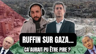 RUFFIN sur GAZA la PALESTINE et la CPI Ca aurait pu être pire [upl. by Alekahs296]