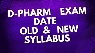 DPharm Exam Date for Old amp New Syllabus [upl. by Kussell]