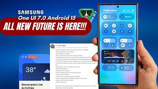 Samsung One UI 70 Android 15  FINALLY ALL NEW FUTURE IS HERE [upl. by Iznik625]