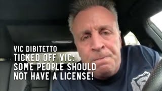 Ticked Off Vic Some people should NOT have a license [upl. by Hulbig]