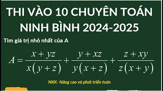 Thi vào 10 chuyên toán Ninh Bình 20242025 [upl. by Drisko972]