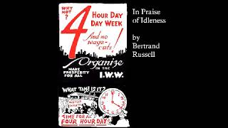 In Praise of Idleness by Bertrand Russell [upl. by Anairo]