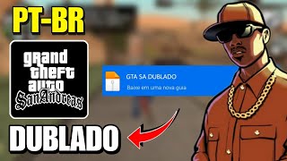 GTA SAN ANDREAS DUBLADO E LEGENDADO EM PTBR PARA ANDROID ATUALIZADO 2023 [upl. by Halverson]