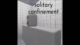 Solitary Confinement Soundtrack Hallucinations Chapter 1 Theme [upl. by Kcirddec]