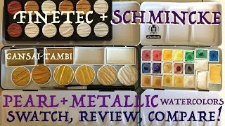 Schmincke Pearl amp Metallic Watercolor Review amp Finetec Comparison [upl. by Eunice]