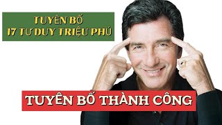 tuyên bố 17 tư duy triệu phú  nghe mỗi ngày [upl. by Liryc797]