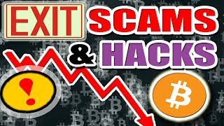 Cryptocurrency Exit Scams Fraudulent ICOs Exchange Hacks  Buyer Beware [upl. by Kerwinn723]