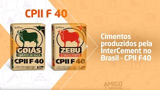 Cimentos produzidos pela InterCement no Brasil  CPII F40 [upl. by Htepsle]