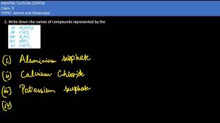 10 Write down the names of compounds represented by the following formulaei Al2SO43ii CaCl2 [upl. by Zetrauq424]