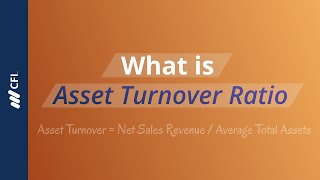 What is the Asset Turnover Ratio [upl. by Ravaj]