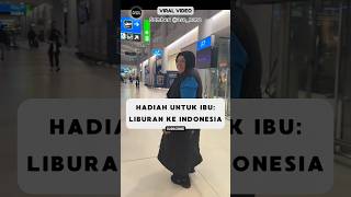 10 Thn Penantian Gadis Ini Hadiahkan Ibunya Liburan Ke Indonesia‼️ reaksibule shorts viralvideo [upl. by Adiesirb]