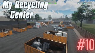 Toutes les vidanges sont débloquées  My Recycling Center EP 10 [upl. by Burman]