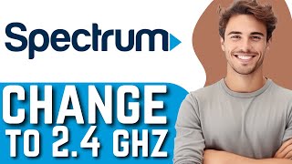 How To Change Spectrum Wifi To 24 GHz  Quick Guide [upl. by Ursi]