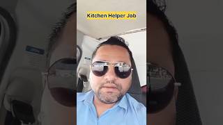 Kitchen Helper Job 🫡 Jobs Helper Job Idea Information Motivation Viral Video [upl. by Amikat]