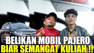 UCOK BABA BELIKAN MOBIL PAJERO UNTUK ANAK NYA AGAR SEMANGAT KULIAH [upl. by Britte]