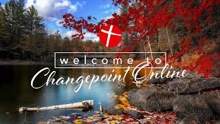 Changepoint Church Online [upl. by Marvel]