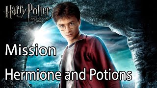 Harry Potter and the Half Blood Prince Mission Hermione and Potions [upl. by Urbanna263]