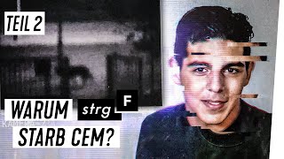 Was geschah vor seinem Tod Der Fall Cem Teil 2  STRGF [upl. by Etnomal]