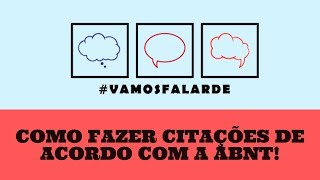 VAMOSFALARDE Citação  Como fazer citação direta e indireta de acordo com as normas da ABNT [upl. by Hnid]